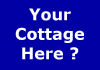 Your cottage here